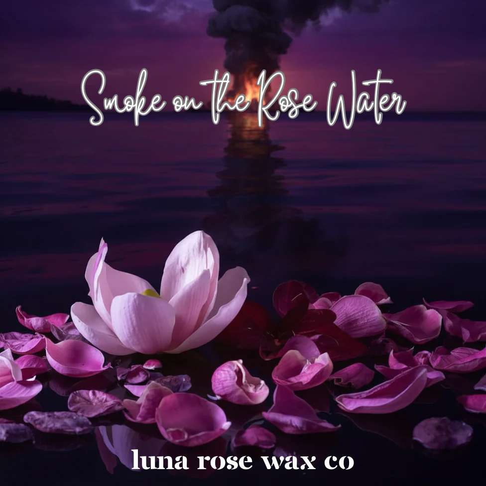 Smoke on the Rose Water • Cocosoy Wax Melts